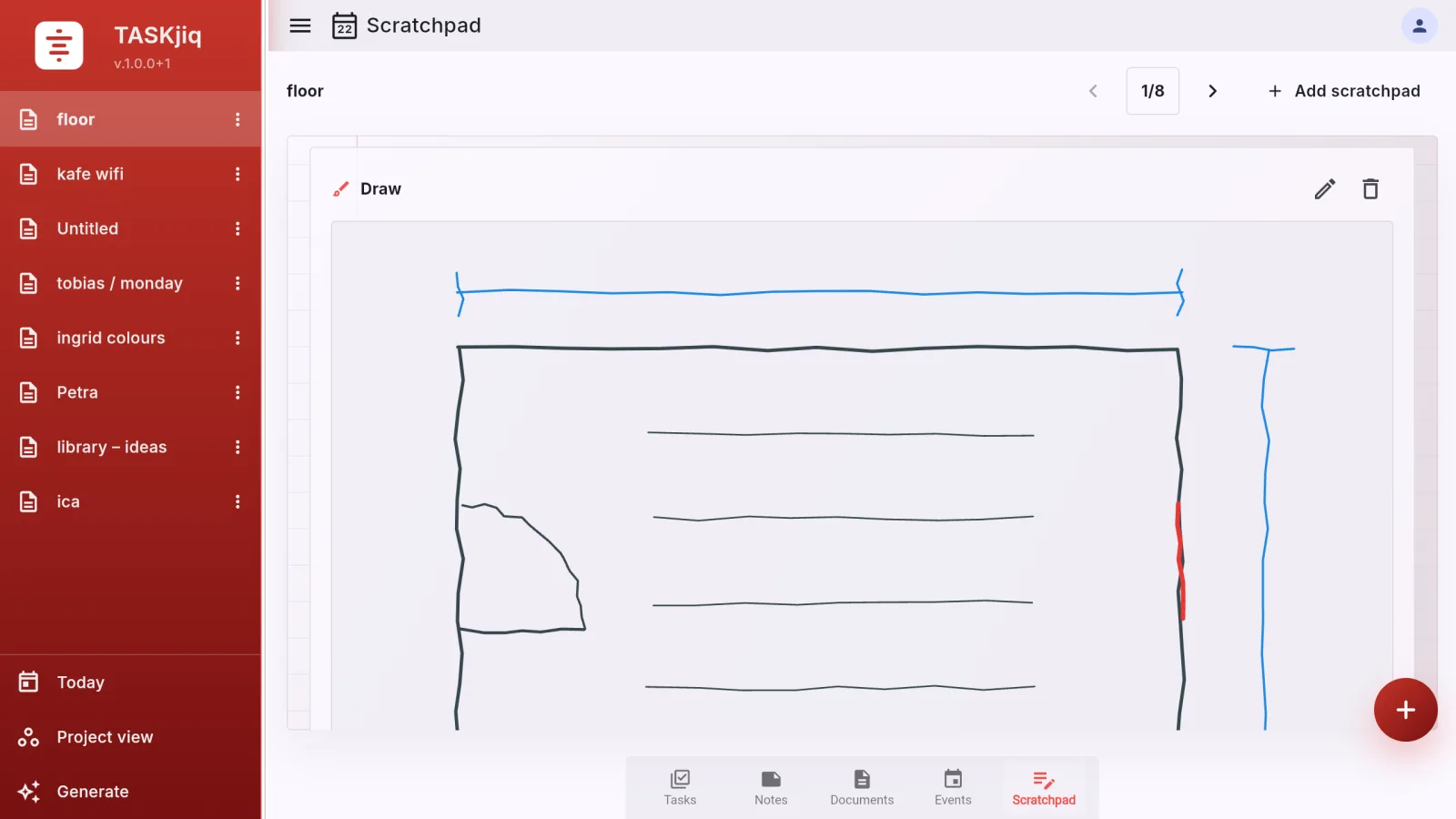 TASKjiq: A floor plan sketched on a scratchpad page